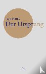 Rand, Ayn - Der Ursprung