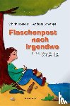 Homeier, Schirin, Schrappe, Andreas - Flaschenpost nach irgendwo