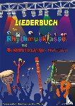 Hoff, Andreas von, Leuchtner, Martin, Waizmann, Bruno - Liederbuch zur Rhythmusklasse mit Boomwhackers-Notation