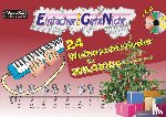 Leuchtner, Martin, Waizmann, Bruno - Einfacher!-Geht-Nicht: 24 Weihnachtslieder für MELODICA (mit Schlauch) mit CD - Das besondere Notenheft für Anfänger