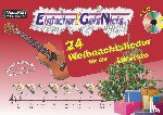 Oberlin, Anton, Leuchtner, Martin, Waizmann, Bruno - Einfacher!-Geht-Nicht: 24 Weihnachtslieder für die Ukulele mit CD