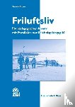 Bittner, Swantje - Friluftsliv