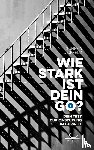 Dickfeld, Gunnar - Wie stark ist dein Go?