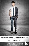 Landsiedel, Stephan - Florian wird Unternehmer