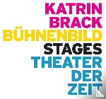 Brack, Katrin, Finzi, Samuel, Gotscheff, Dimiter, Koch, Wolfram - Katrin Brack