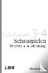 - Schauspielen. Lektion 3+4