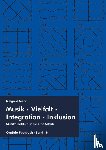 Merkt, Imgard - Musik  Vielfalt  Integration  Inklusion