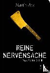 Arz, Martin - Reine Nervensache