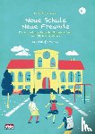 Paller, Michaela, Zuckowski, Rolf - Neue Schule - Neue Freunde, Lehrerheft