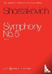 Schostakowitsch, Dmitrij - Shostakovich: Symphony No. 5 Op. 47 D Minor, Revised Large Edition Study Score