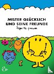 Hargreaves, Roger - Mister Glücklich und seine Freunde