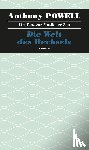 Powell, Anthony - Ein Tanz zur Musik der Zeit / Die Welt des Wechsels
