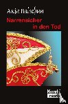 Balschun, Anja - Narrensicher in den Tod