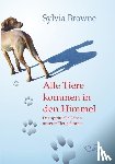 Browne, Sylvia - Alle Tiere kommen in den Himmel