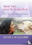 Williams, Marta - Mein Tier, mein Seelengefährte