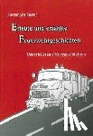 Fuchs, Bernhard - Erlebte und erzählte Feuerwehrgeschichten