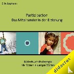  - Partizipation - das Miteinander in der Erziehung