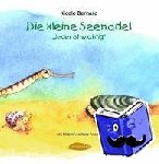 Bernard, Nicole - Die kleine Seenadel. Jeder ist wichtig