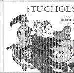 Tucholsky, Kurt - Es geht nirgends so merkwürdig zu wie auf der Welt
