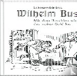 Busch, Wilhelm - Mit dem Bezahlen wird man das meiste Geld los