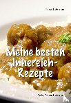 Biedermann, Thomas - Meine besten Innereien-Rezepte