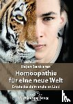Sankaran, Rajan - Homöopathie für eine neue Welt