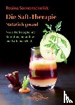 Sonnenschmidt, Rosina - Die Rohsaft-Therapie