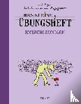 Pigani, Erik - Das kleine Übungsheft - Entschleunigen