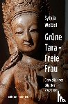 Wetzel, Sylvia - Grüne Tara - Freie Frau