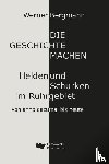 Bergmann, Werner - Die Geschichte machen