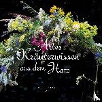 Thoms, Hilde - Altes Kräuterwissen aus dem Harz