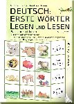 Thomé, Günther, Thomé, Dorothea - DEUTSCH: ERSTE WÖRTER LEGEN UND LESEN