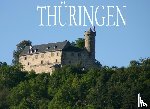  - Thüringen - Ein Bildband