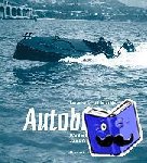 Klink, Carsten, Rohwedder, Leif - Autoboote - Wie das Automobil zum Motorboot wurde. 1865 - 1945