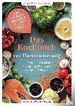 Nesterenko, Sigrid - Das Kochbuch zur Darmsanierung