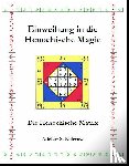 Steward Kelcrow, Adeleir - Einweihung in die Henochische Magie