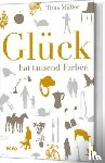 Müller, Titus - Glück hat tausend Farben