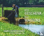 Henninger, Jörg - Das Geschenk des Wassers