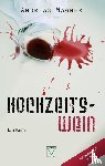 Wagner, Andreas - Hochzeitswein