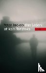 Jackob, Peter - Das Leben ist kein Tanzlokal