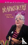 Bachmann, Hildegard - Die Allerscheenst un onnern Geschichte
