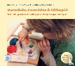 Richter, Susan, Puppe, Karola, Dubrow, Nina, Bostelmann, Antje - Murmelbahn, Einsteckdose & Fühlteppich