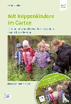 Ritscher, Penny - Mit Krippenkindern im Garten