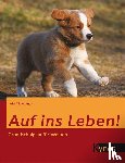 Niewöhner, Imke - Auf ins Leben!