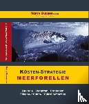 Zeman, Michael, Döbler, Heiko - Küsten-Strategie - Meerforellen