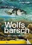 Staigis, Robert - Wolfsbarsch