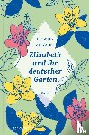 Arnim, Elizabeth Von - Elizabeth und ihr deutscher Garten