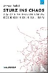 Rashid, Ahmed - Sturz ins Chaos