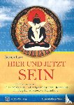 Low, James, Dorje, Nuden - Hier und Jetzt Sein