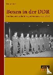 Neumann, Tim - Boxen in der DDR